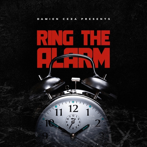 Damien Ceza - Ring the Alarm [1273474]